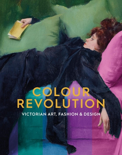Бумажная книга «Colour Revolution: Victorian Art, Fashion & Design» - фото №1