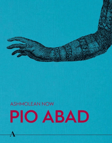 Паперова книга «Ashmolean NOW: Pio Abad», авторів Ден Гікс, Лена Фріч, Піо Абад, Віра Мей - фото №1