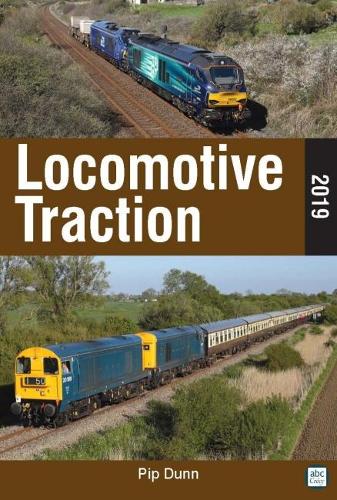 Паперова книга «Locomotive Traction 2019 Edition», автор Піп Данн - фото №1