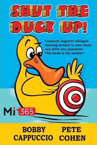 Бумажная книга «Shut the Duck Up!», автор Бобби Капуччио - фото №1