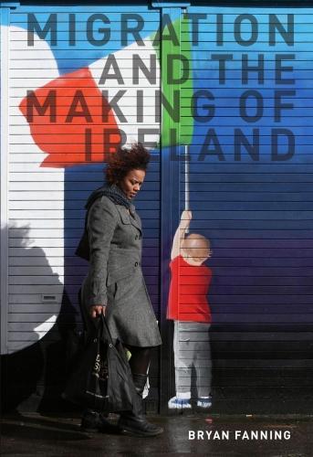 Бумажная книга «Migration and the Making of Ireland», автор Брайан Фаннинг - фото №1