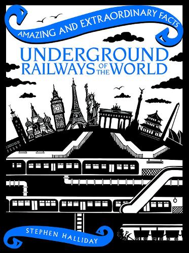 Бумажная книга «Underground Railways of the World», автор Стивен Холлидей - фото №1
