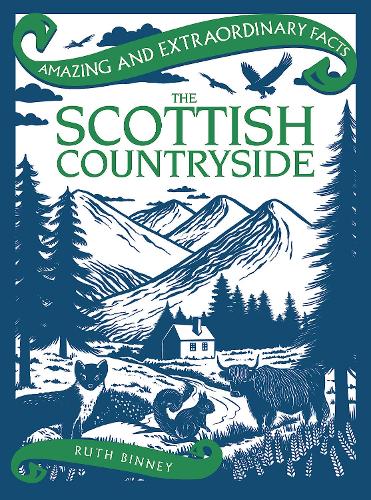 Бумажная книга «Amazing & Extraordinary Facts: The Scottish Countryside», автор Рут Бинни - фото №1