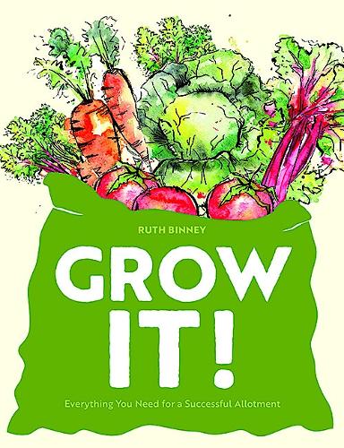 Бумажная книга «Grow It!: Everything You Need for a Successful Allotment», автор Рут Бинни - фото №1