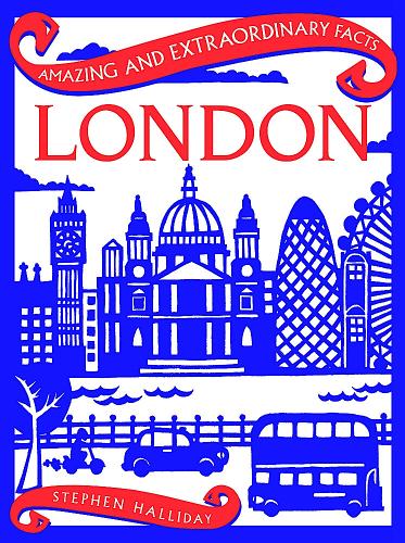 Бумажная книга «Amazing & Extraordinary Facts: London», автор Стивен Холлидей - фото №1