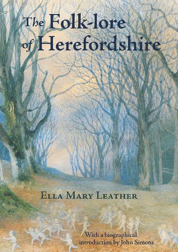 Паперова книга «The Folk-lore of Herefordshire», автор Елла Мері Лезер - фото №1