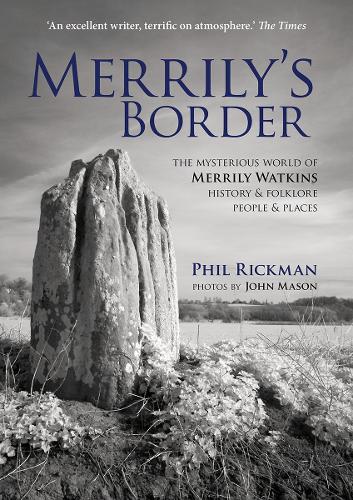 Бумажная книга «Merrily's Border: The Mysterious World of Merrily Watkins - History & Folklore, People & Places», автор Фил Рикман - фото №1