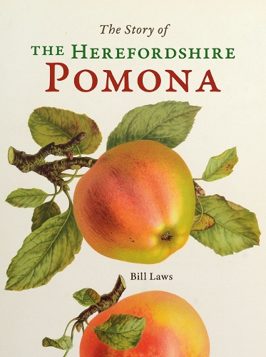 Бумажная книга «The Story of the Herefordshire Pomona», автор Билл Лоус - фото №1