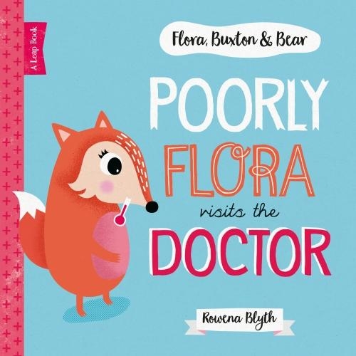 Паперова книга «Poorly Flora Visits The Doctor», автор Ровена Бліт - фото №1