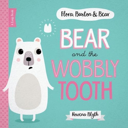 Паперова книга «Bear and the Wobbly Tooth», автор Ровена Бліт - фото №1
