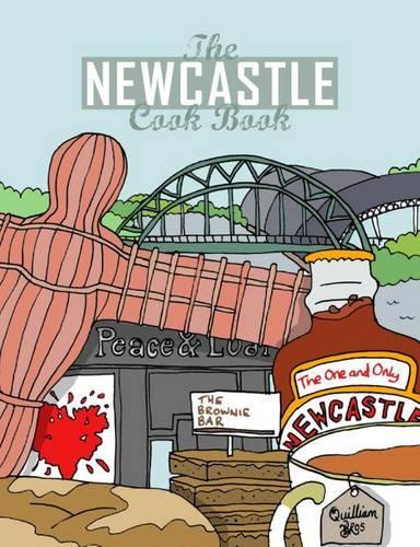 Бумажная книга «The Newcastle Cook Book: A Celebration of the Amazing Food & Drink on Our Doorstep», автор Карен Дент - фото №1