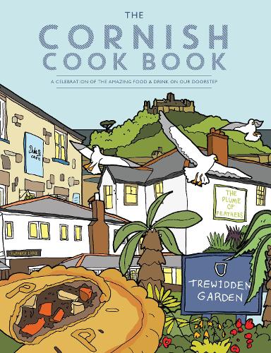 Бумажная книга «The Cornish Cook Book: A celebration of the amazing food and drink on our doorstep.», автор Кэти Фишер - фото №1