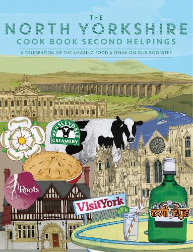 Бумажная книга «The North Yorkshire Cook Book Second Helpings: A celebration of the amazing food and drink on our doorstep.», автор Кэти Фишер - фото №1