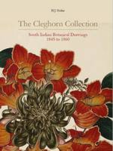 Бумажная книга «The Cleghorn Collection: South Indian Botanical Drawings 1845 to 1860», автор Генри Нолти - фото №1