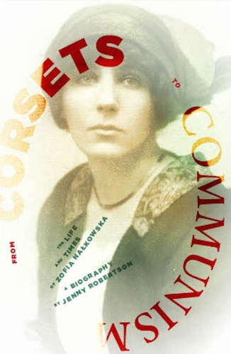 Бумажная книга «From Corsets to Communism: The Life and Times of Zofia Nalkowska», автор Дженни Робертсон - фото №1