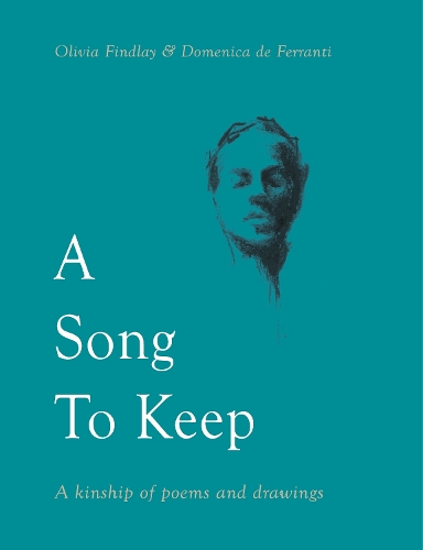 Бумажная книга «A Song to Keep: A kinship of poems and drawings», автор Оливия Финдли - фото №1