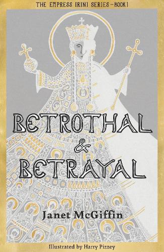 Бумажная книга «Betrothal and Betrayal: Shortlisted for Historical Association Young Quills Prize 2024», автор Джанет Макгиффин - фото №1
