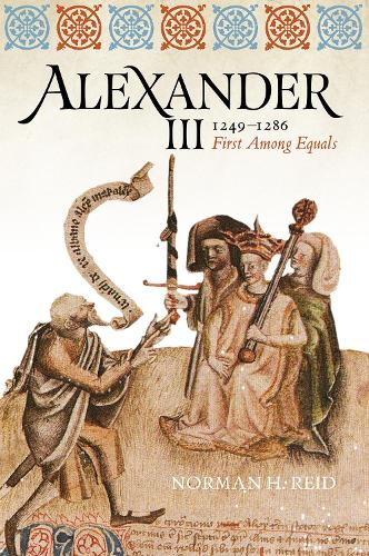 Бумажная книга «Alexander III, 1249-1286: First Among Equals», автор Норман Х. Рид - фото №1