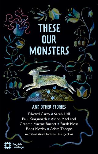 Паперова книга «These Our Monsters», авторів Адам Торп, Елісон МакЛєод, Едвард Кері, Фіона Мозлі, Грем Макрей Бернет, Пол Кінгсворт, Сара Голл, Сара Мосс - фото №1