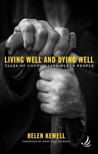 Бумажная книга «Living Well and Dying Well: Tales of counselling older people», автор Хелен Кьюэлл - фото №1