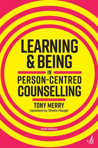 Бумажная книга «Learning and Being in Person-Centred Counselling (third edition)», автор Тони Мерри - фото №1