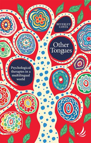 Бумажная книга «Other Tongues: Psychological therapies in a multilingual world», автор Беверли Коста - фото №1