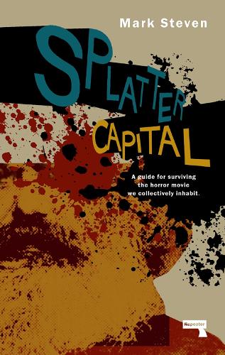 Паперова книга «Splatter Capital», автор Марк Стівен - фото №1
