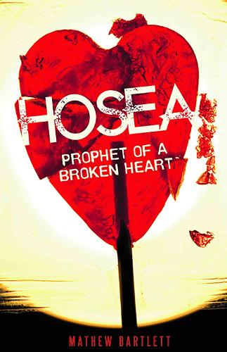 Паперова книга «Hosea Prophet of a Broken Heart», автор Метью Бартлетт - фото №1