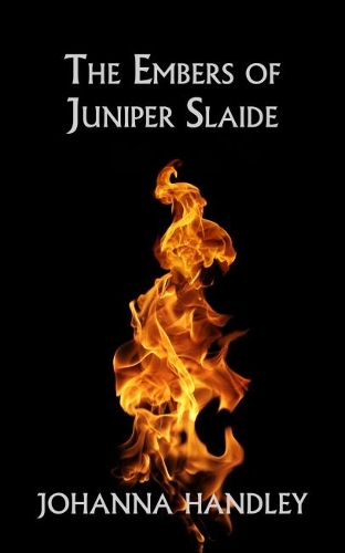 Паперова книга «The Embers of Juniper Slaide», автор Йоханна Хендлі - фото №1