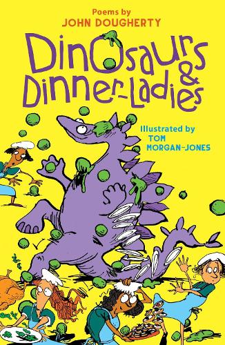 Бумажная книга «Dinosaurs and Dinner-Ladies: Poems» - фото №1