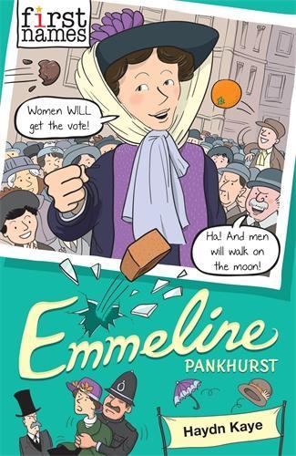 Бумажная книга «First Names: Emmeline (Pankhurst)», автор Хэйдн Кей - фото №1