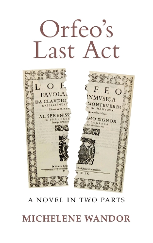 Бумажная книга «Orfeo's Last Act: A Novel in Two Parts», автор Мишелин Вандор - фото №1