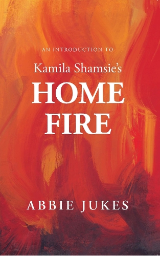 Бумажная книга «An Introduction to Kamila Shamsie's Home Fire», автор Эбби Джукс - фото №1