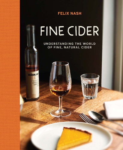 [object Object] «Fine Cider: Understanding the World of Fine, Natural Cider», автор Феликс Нэш - фото №1
