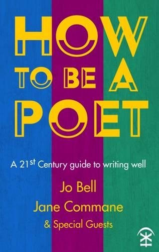 Бумажная книга «How to be a Poet», авторов Джейн Комман, Джо Белл - фото №1