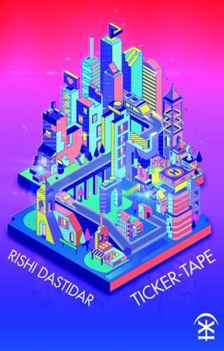 Бумажная книга «Ticker-Tape», автор Риши Дастидар - фото №1