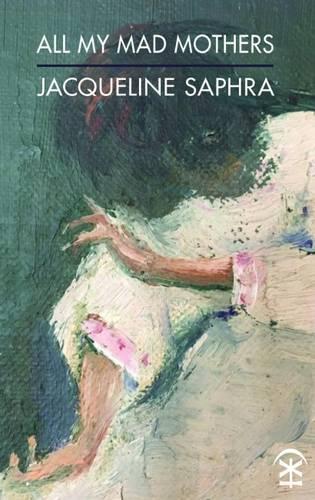 Бумажная книга «All My Mad Mothers», автор Жаклин Сафра - фото №1