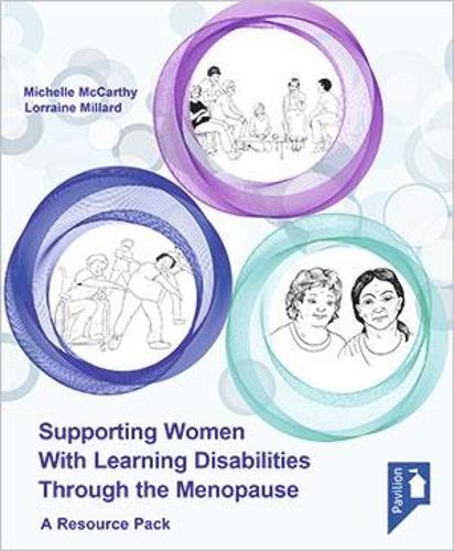 Бумажная книга «Supporting Women with Learning Disabilities Through the Menopause: A Manual and Training Resource for Health and Social Care Workers», авторов Лоррейн Миллард, Мишель Маккарти - фото №1