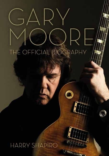Бумажная книга «Gary Moore», автор Гарри Шапиро - фото №1