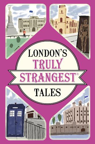 Бумажная книга «London's Truly Strangest Tales», автор Том Куинн - фото №1