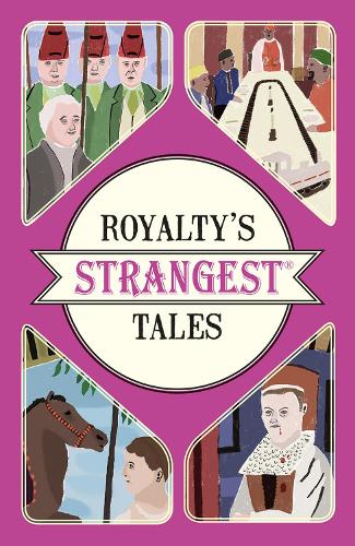 Бумажная книга «Royalty's Strangest Tales», автор Джефф Тибболлс - фото №1