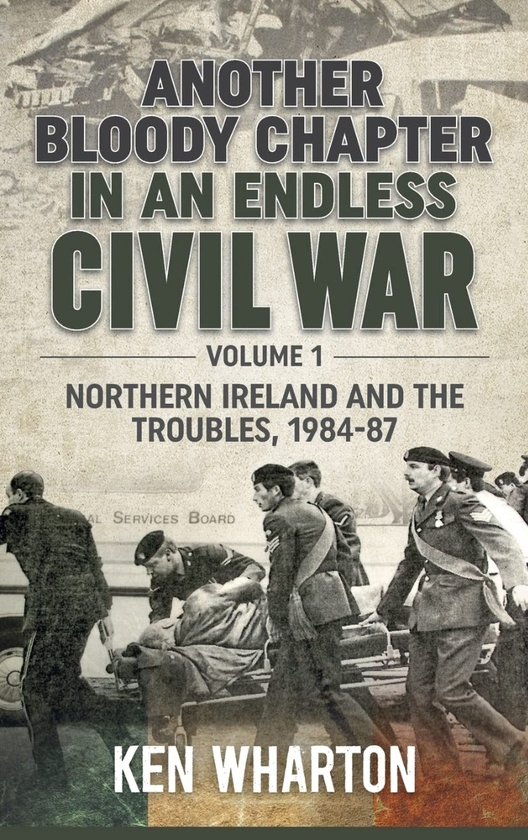 Электронная книга «Another Bloody Chapter in An Endless Civil War Volume 1», автор Кен М. Уортон - фото №1