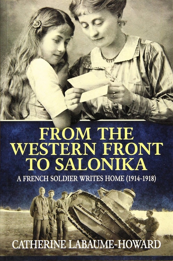 Бумажная книга «From the Western Front to Salonika», автор Кэтрин Лабаум-Ховард - фото №1