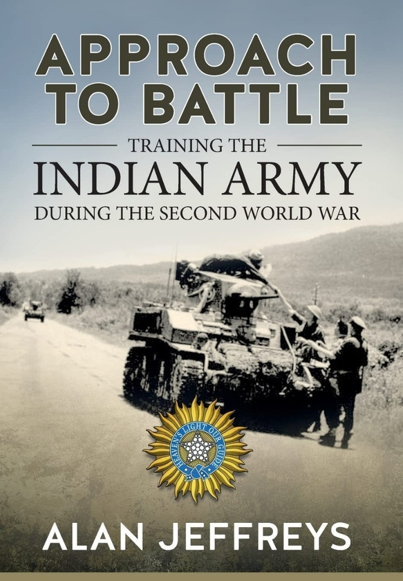 Бумажная книга «Approach to Battle. Training the Indian Army during the Second World War», автор Алан Джеффрис - фото №1