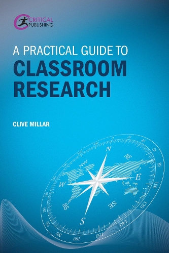 Бумажная книга «A Practical Guide to Classroom Research», автор Клайв Миллар - фото №1