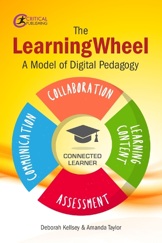 Паперова книга «The LearningWheel: A model of digital pedagogy», авторів Аманда Тейлор-Бесвік, Дебора Келлсі - фото №1