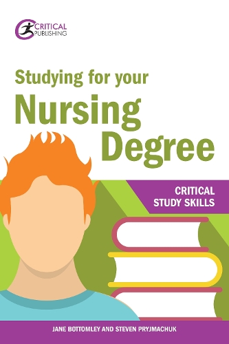Бумажная книга «Studying for your Nursing Degree», авторов Джейн Боттомли, Стивен Приймачук - фото №1