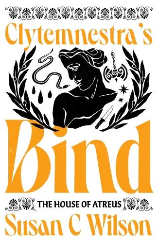 Паперова книга «Clytemnestra's Bind (Limited Edition Signed Hardback)», автор Сьюзан С. Вілсон - фото №1