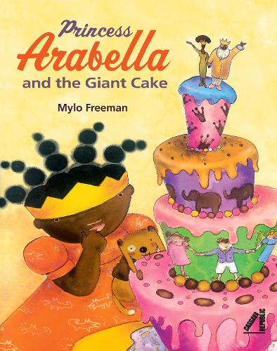 Бумажная книга «Princess Arabella and the Giant Cake», автор Майло Фриман - фото №1