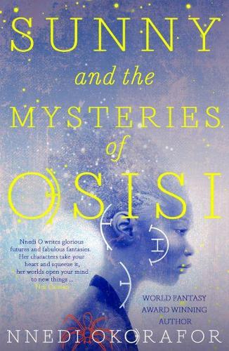 Бумажная книга «Sunny and the Mysteries of Osisi», автор Ннеди Окорафор - фото №1